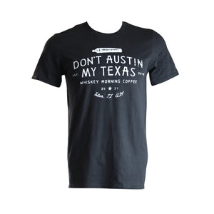 Dont Austin My Texas Black Shirt