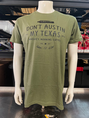 Dont Austin My Texas Shirt