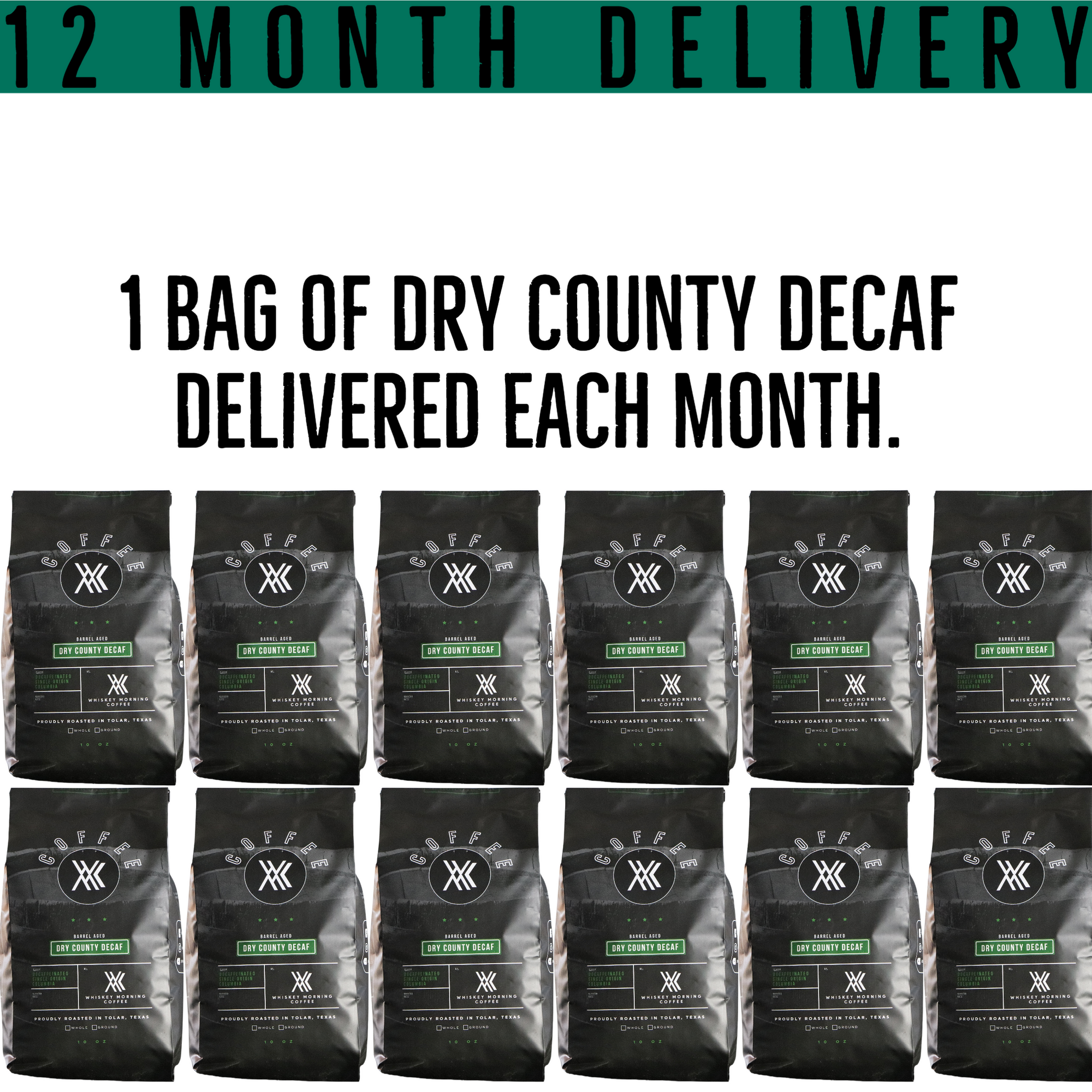 dry county decaf 12 month prepaid subscription