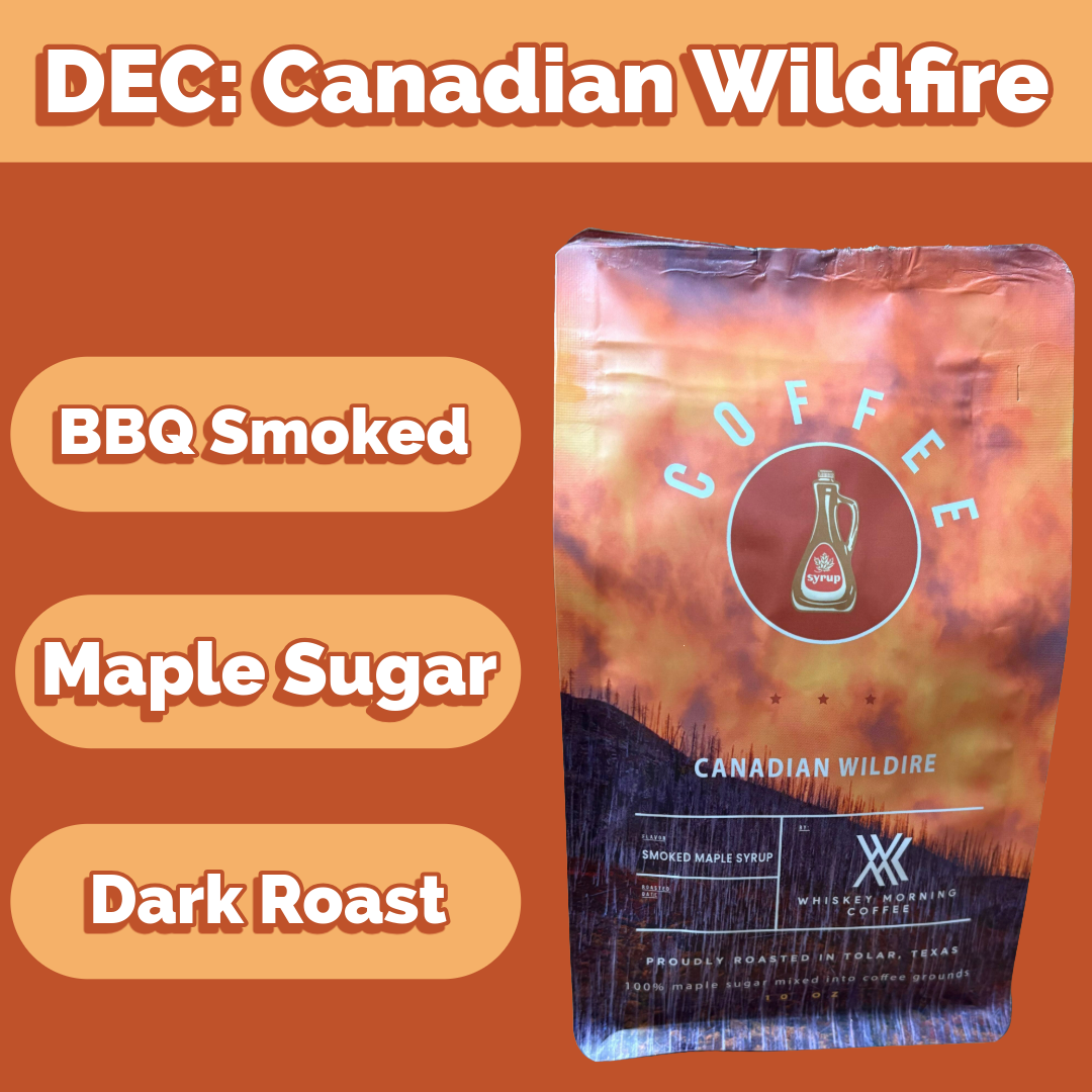 Coffee of the Month Subscription (December: Canadian Wildfire)