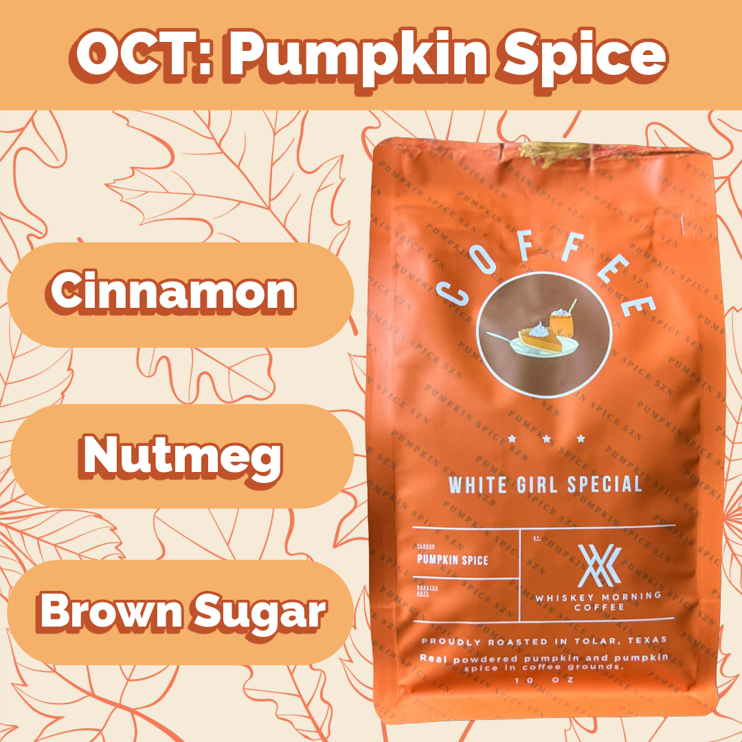 Coffee of the Month Subscription (October: Pumpkin Spice)