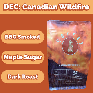 Coffee of the Month Subscription (December: Canadian Wildfire)