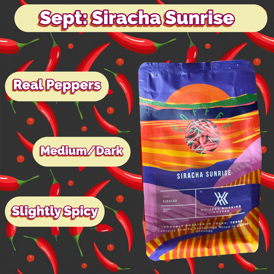 Coffee of the Month Subscription (September: Siracha Sunrise)
