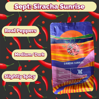 Coffee of the Month Subscription (September: Siracha Sunrise)