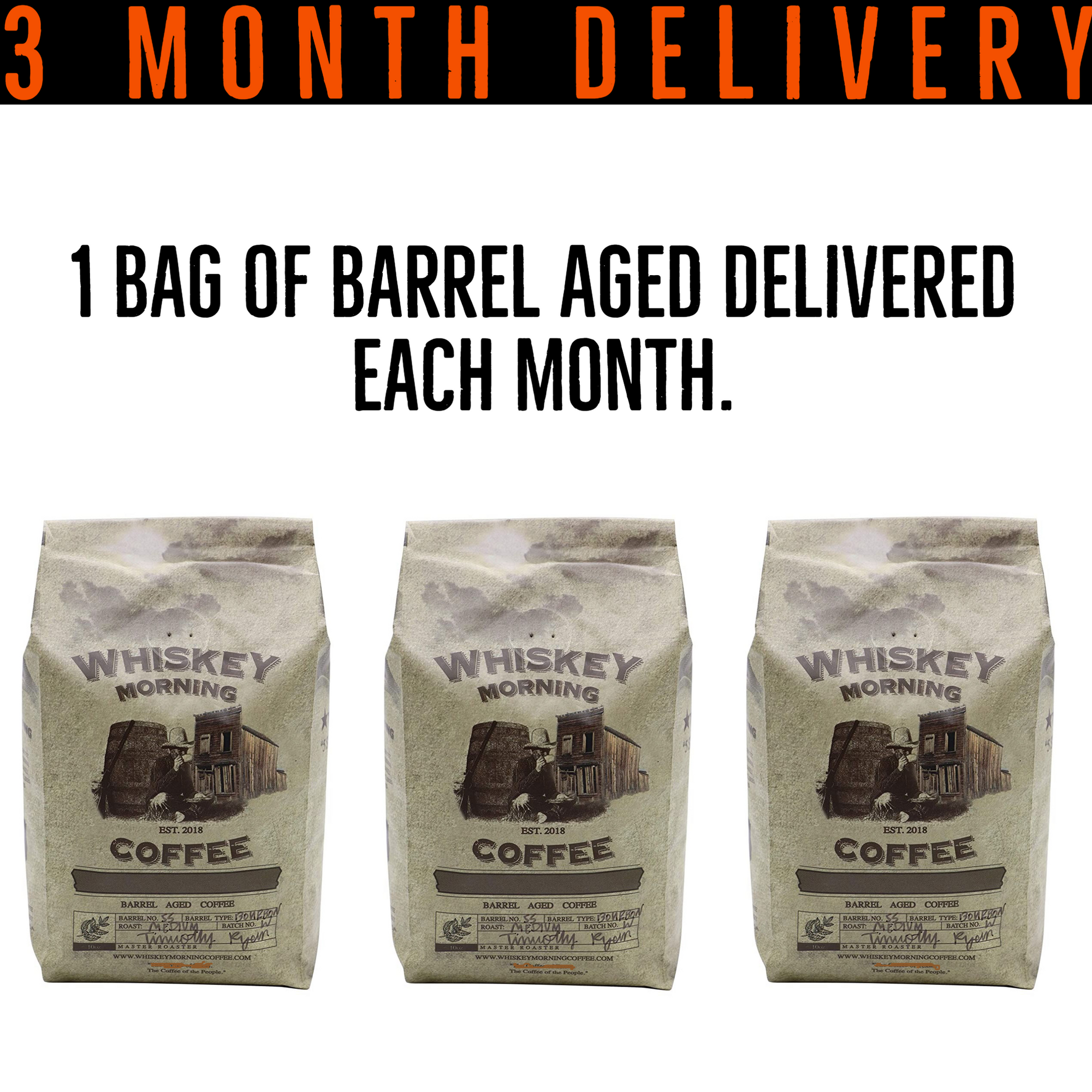 Barrel Aged Coffee: 3 months