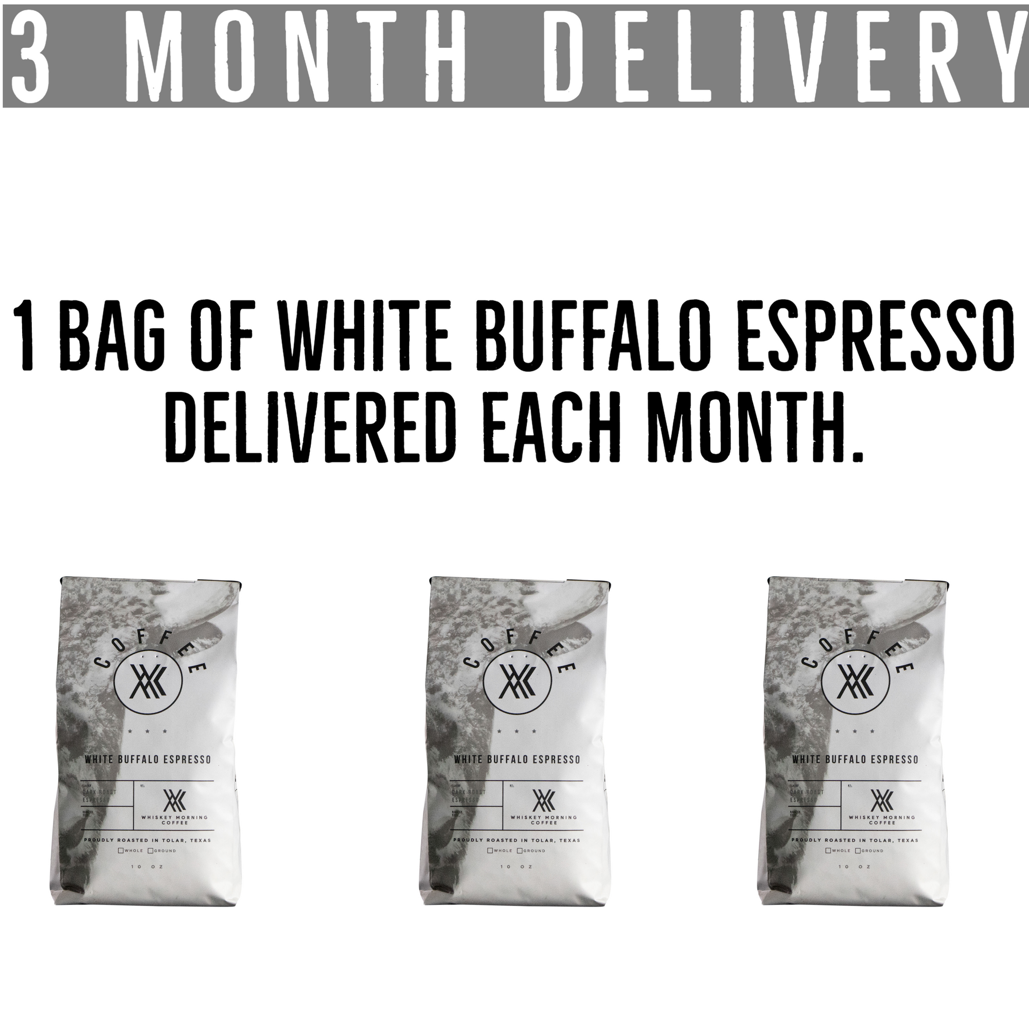 white buffalo espresso 3 month prepaid subscription